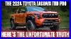 The-Unfortunate-Truth-About-The-All-New-2024-Toyota-Tacoma-Trd-Pro-01-nkb